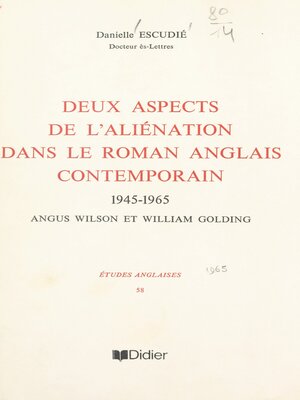 cover image of Deux aspects de l'aliénation dans le roman anglais contemporain